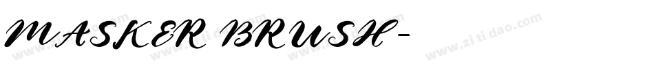 MASKER BRUSH字体转换